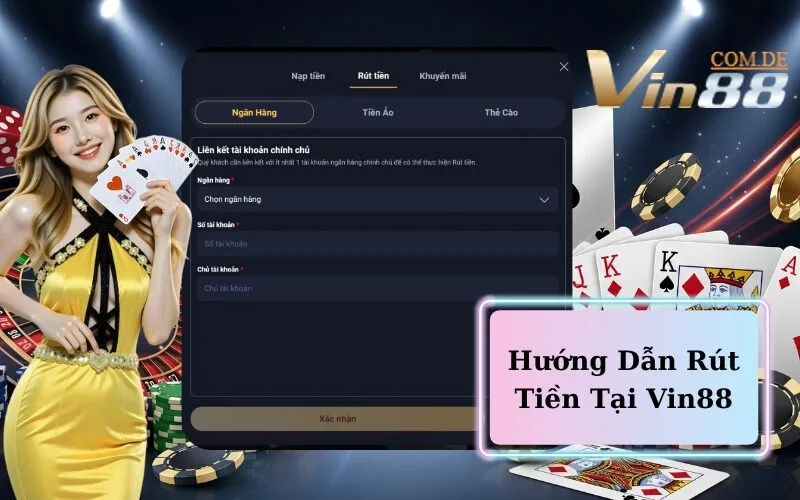 Hướng Dẫn Rút Tiền Tại Vin88